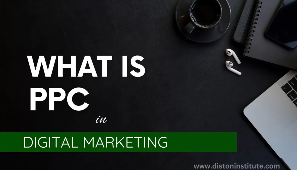What is PPC in Digital Marketing